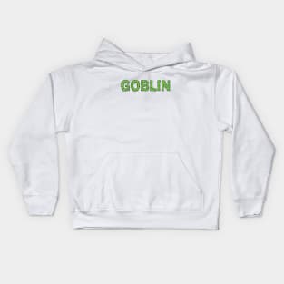 Goblin 4 life Kids Hoodie